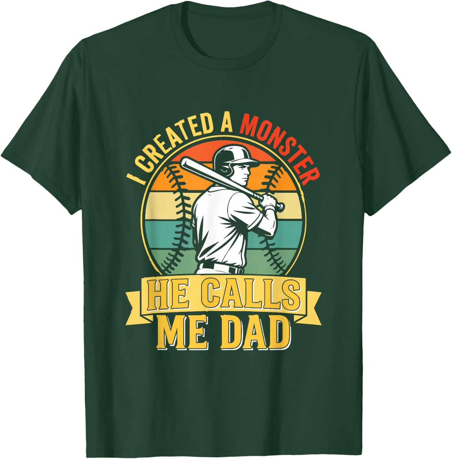 I Created A Monster He Calls Me Dad Vintage Sunset Baseball T-Shirt - T-Shirt | Forest