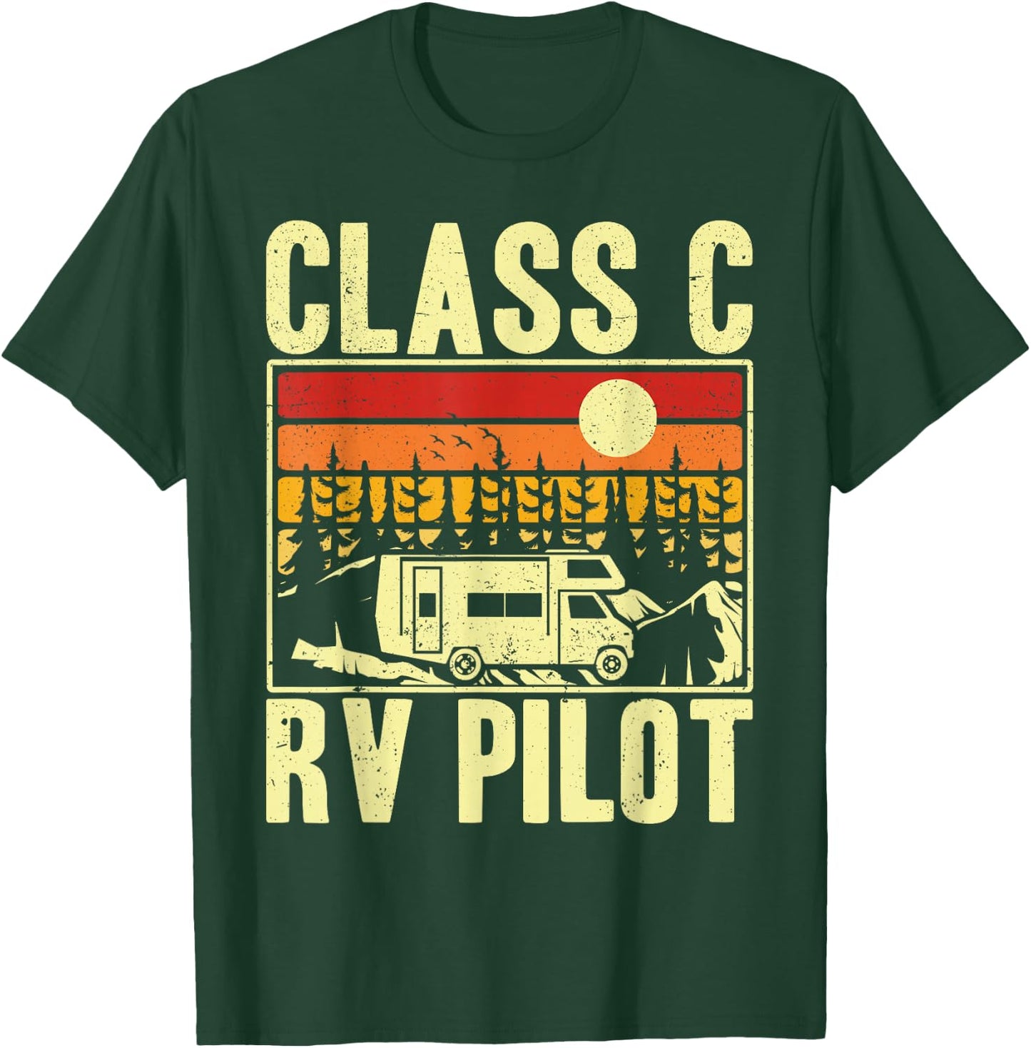 Class C RV Pilot Motorhome Camper Camping Men Women T-Shirt - T-Shirt | Forest