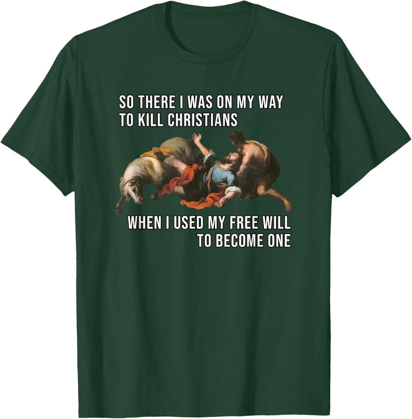 Funny Reformed Christian Calvinist Free Will Meme T-Shirt - T-Shirt | Forest