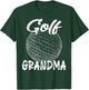 Golf Grandma Women Golfers Golf Ball Player Family Matching T-Shirt - T-Shirt | Forest