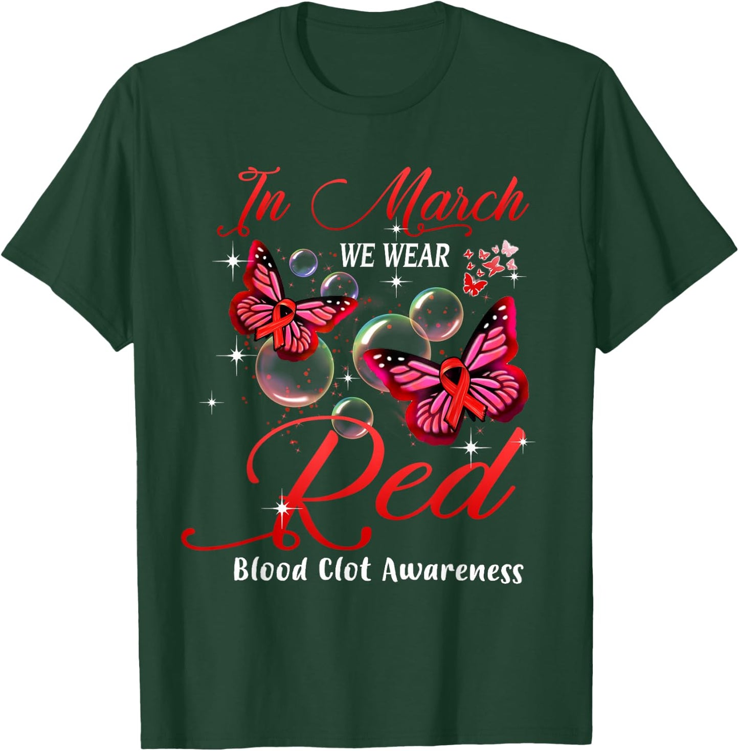 In March We Wear Red Butterfly Blood Clot Awareness Gifts T-Shirt - T-Shirt | Forest