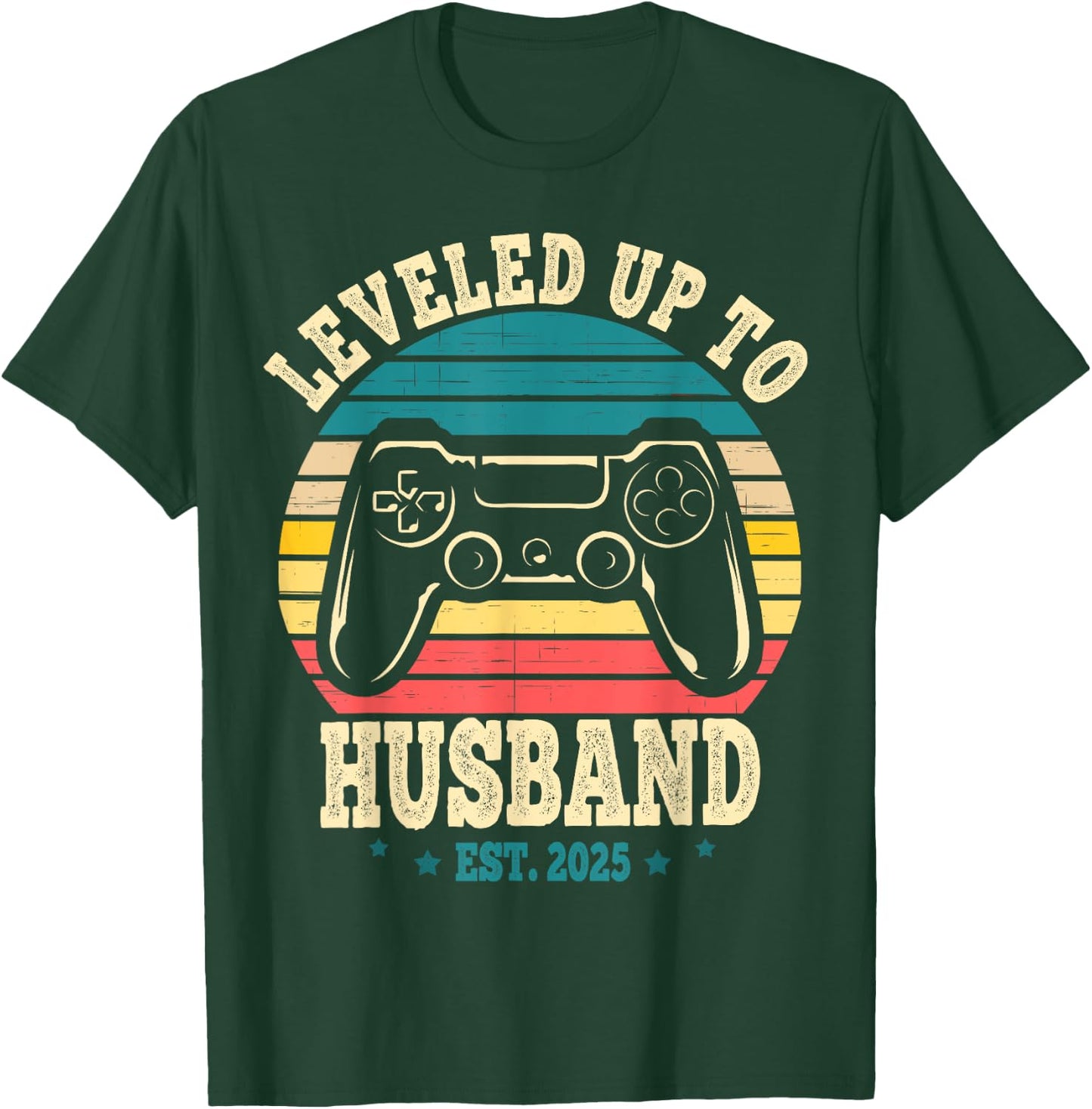 Leveled Up To Husband est 2025 Newly Married Bachelor Party T-Shirt - T-Shirt | Forest