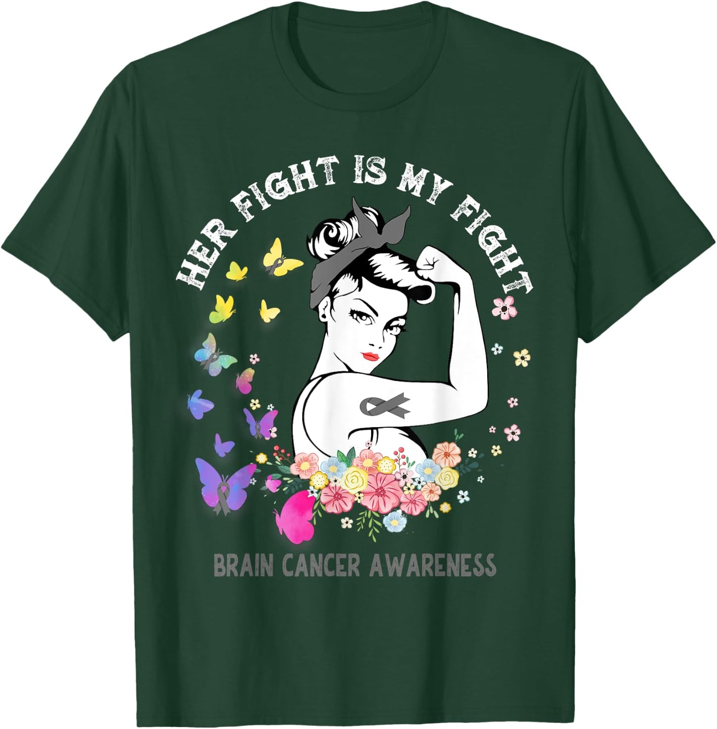 Her Fight Is My Fight Brain Cancer Awareness Shirt T-Shirt - T-Shirt | Forest