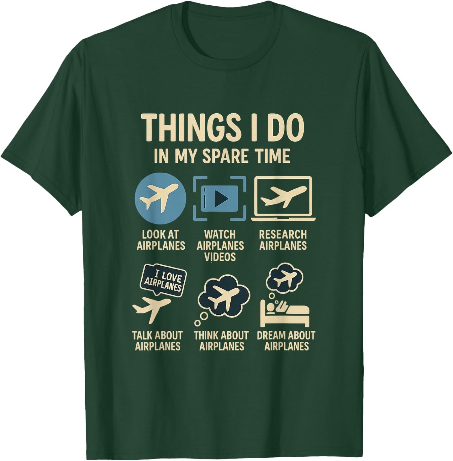 Funny Pilot Airplane Things I Do in My Spare Time Airplanes T-Shirt - T-Shirt | Forest