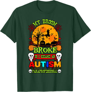 Autism ASD Awareness Halloween Broom Broke Paraprofessional T-Shirt - T-Shirt | Forest