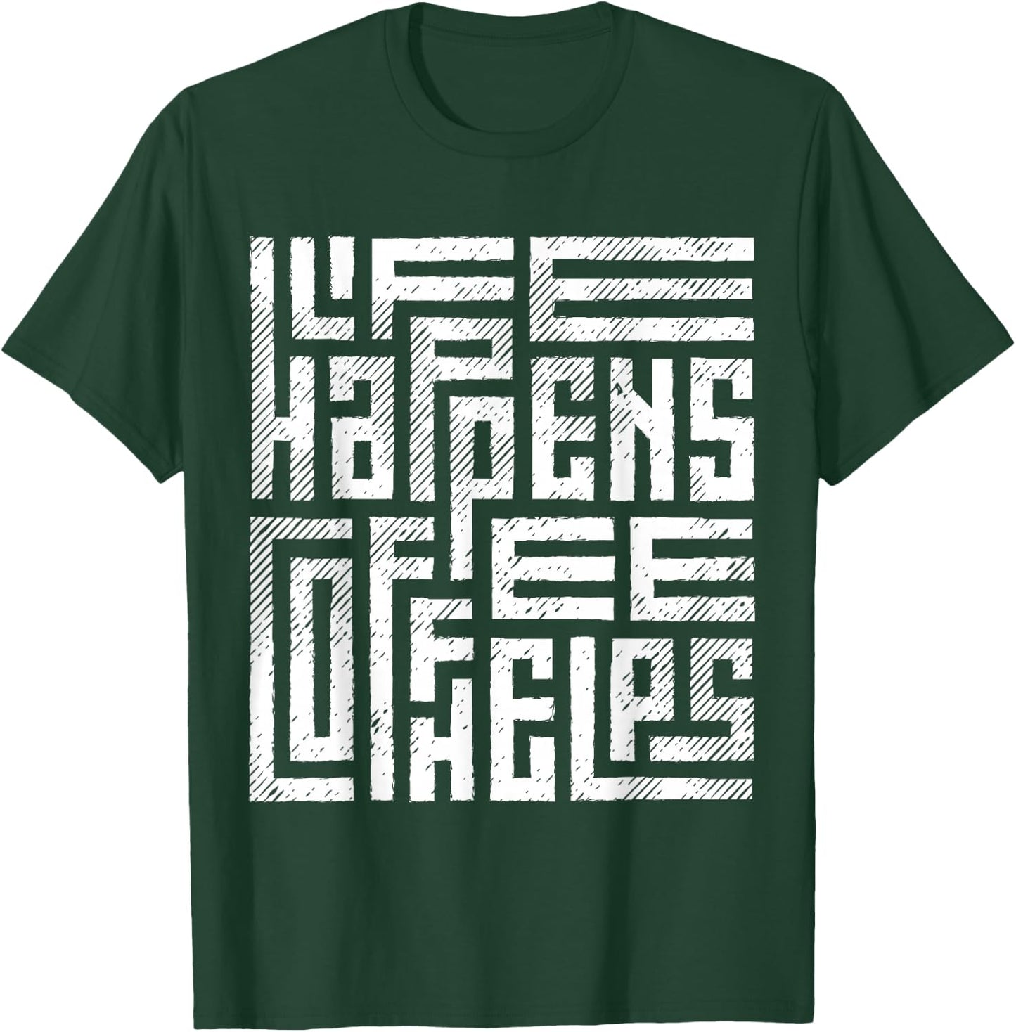 Life happens, coffee helps T-Shirt - T-Shirt | Forest