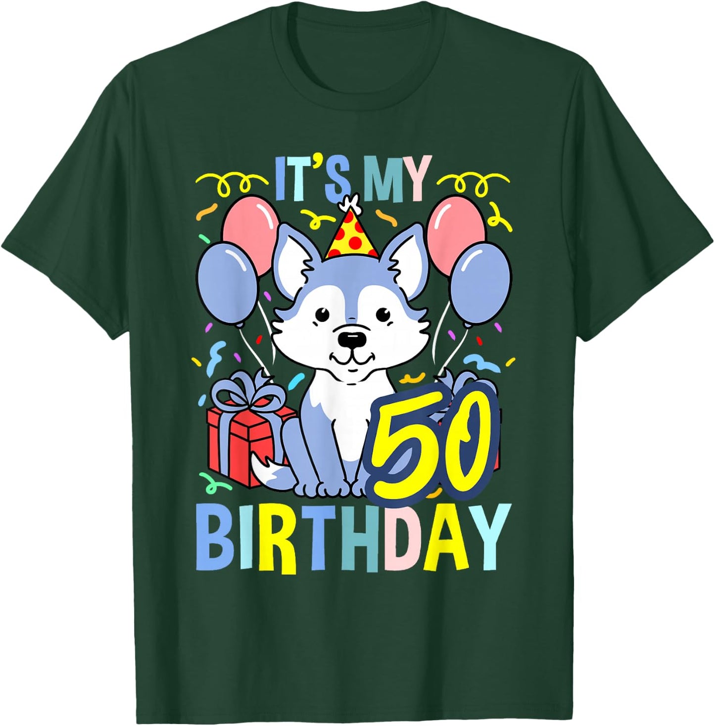 Its My 50th Birthday Wolf T-Shirt - T-Shirt | Forest