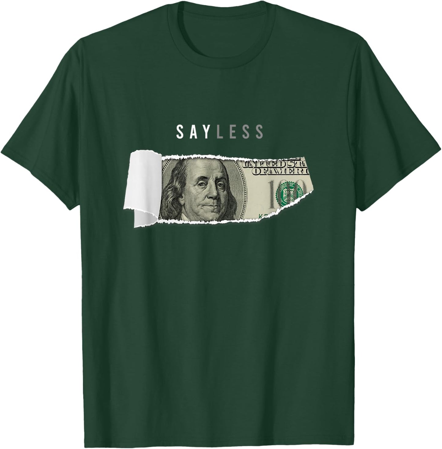 Say Less Money Dollar Sign Business Cryptocurrency Rich Earn T-Shirt - T-Shirt | Forest
