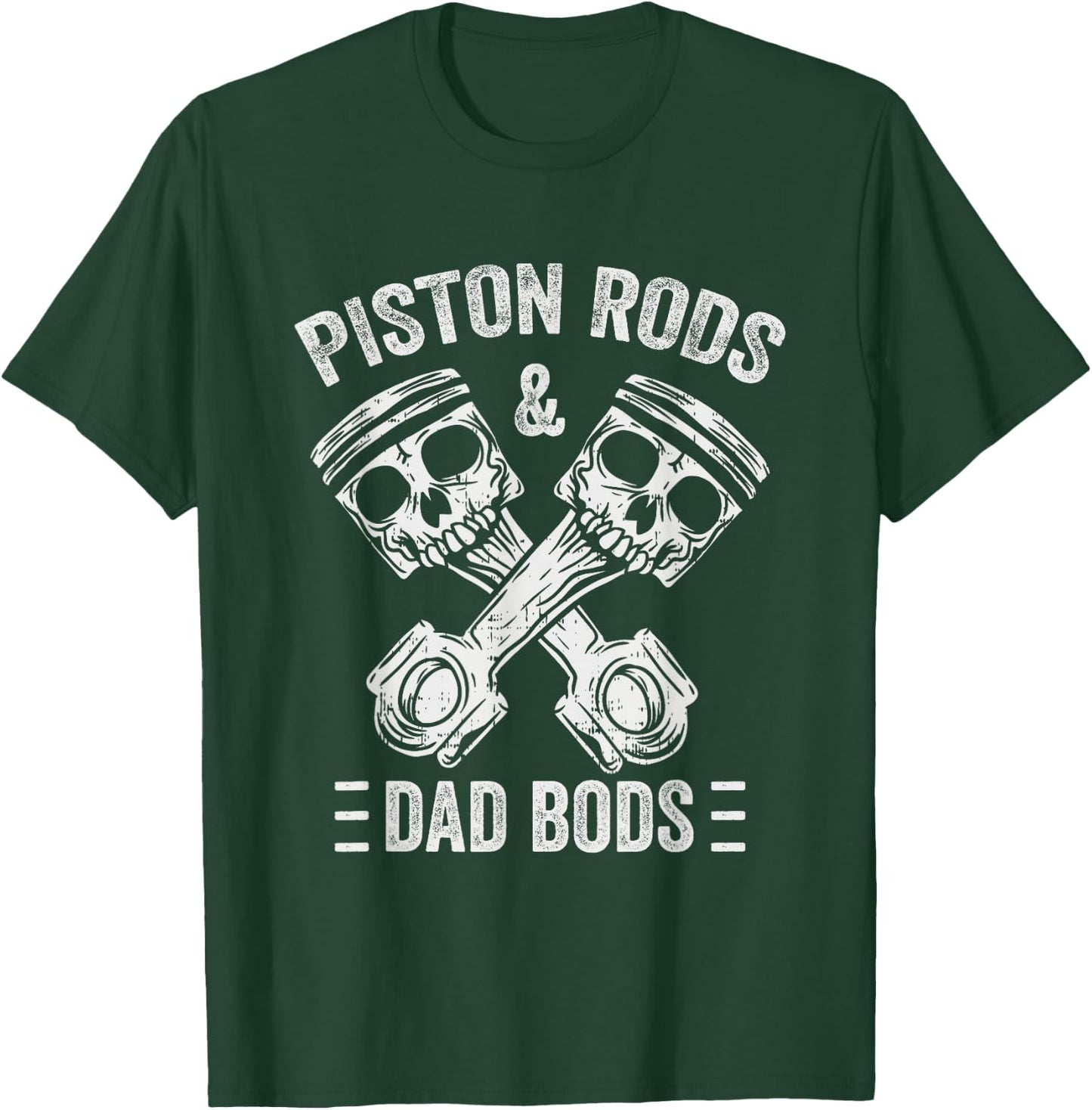 Piston Rods And Dad Bods Diesel Car Mechanic Garage Auto T-Shirt - T-Shirt | Forest