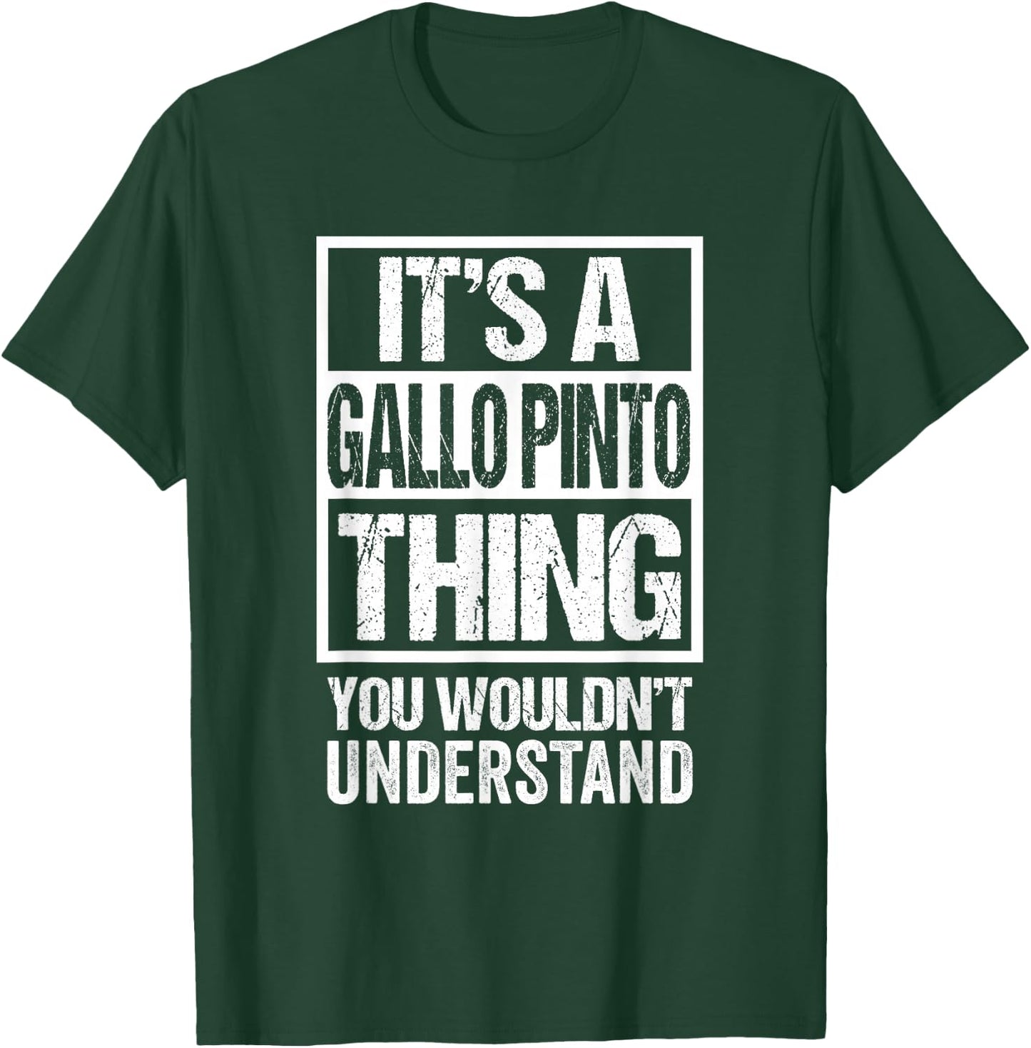 It's A Gallo Pinto Thing You Wouldn't Understand Costa Rica T-Shirt - T-Shirt | Forest