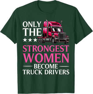 Funny Female Truck Driver Design Girls Trucking T-Shirt - T-Shirt | Forest