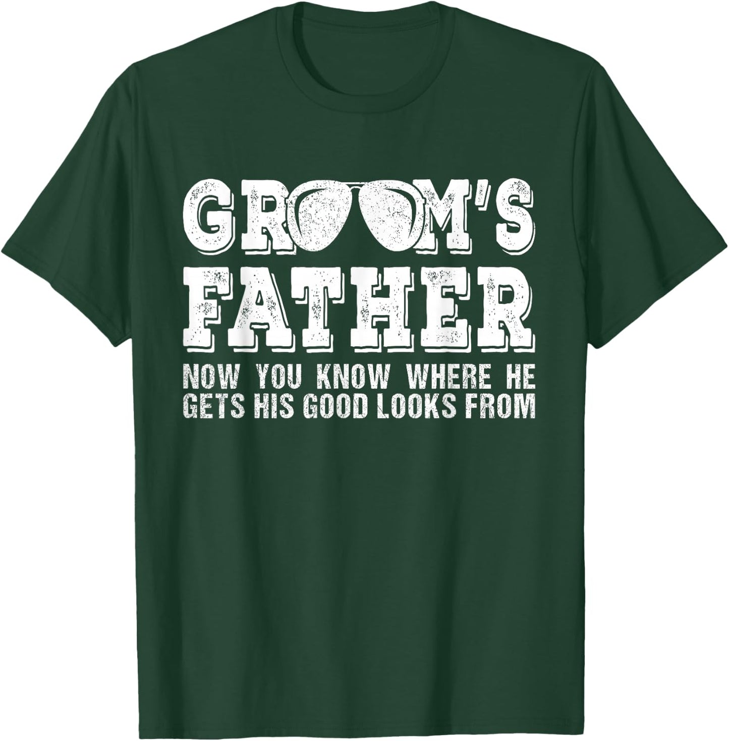 Father of the Groom Shirt | Wedding Costume Groom's Father T-Shirt - T-Shirt | Forest