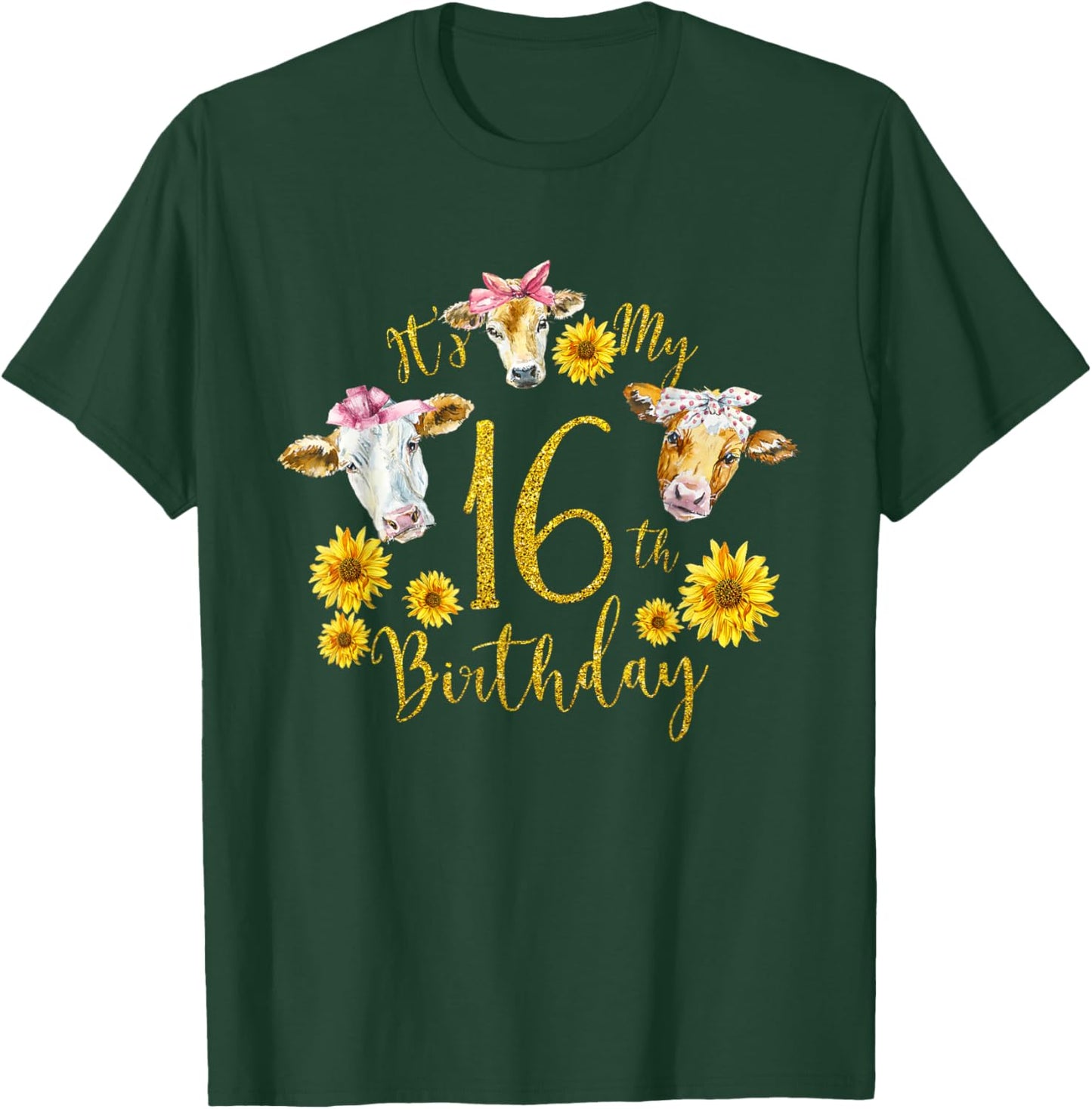 Sunflower Cow Its My 16th Birthday 16 Year Old Gifts Shirt T-Shirt - T-Shirt | Forest