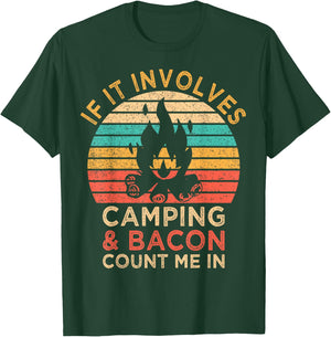 If It Involves Camping & Bacon Count Me In Outdoor BBQ Party T-Shirt - T-Shirt | Forest