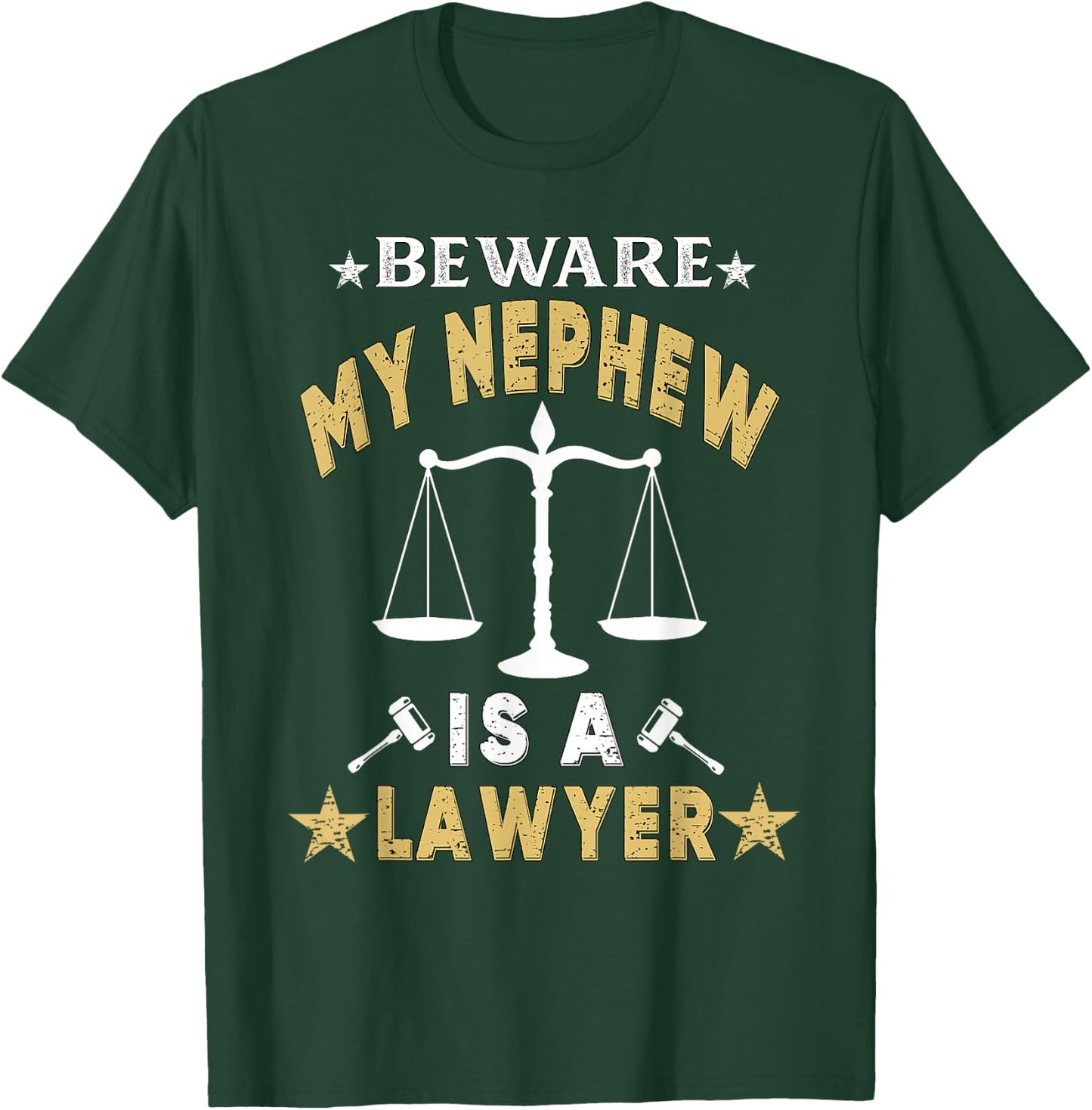 Beware My Nephew Is A Lawyer Funny Attorney for Proud Family T-Shirt - T-Shirt | Forest