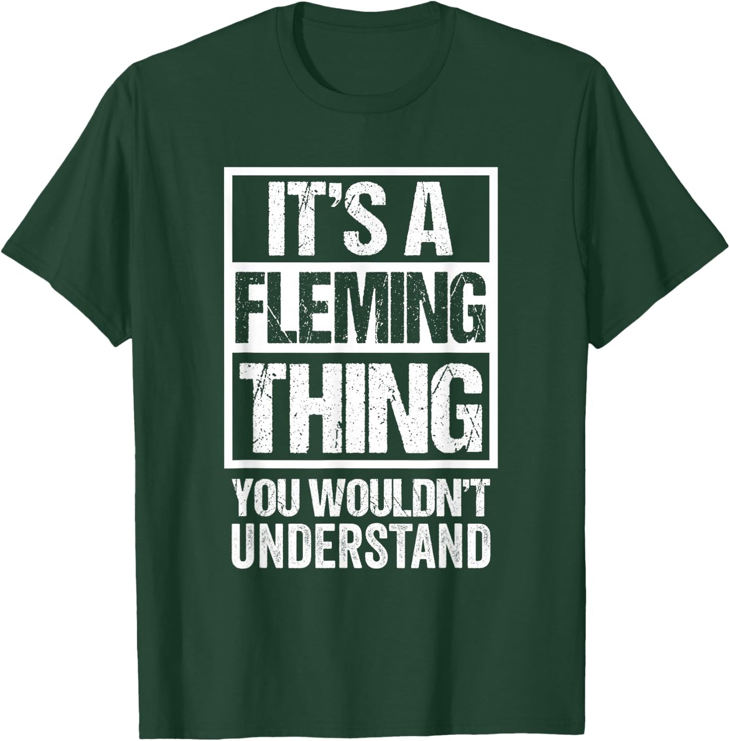 It's A Fleming Thing You Wouldn't Understand Surname Name T-Shirt - T-Shirt | Forest