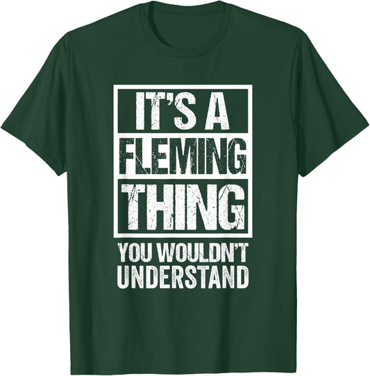 It's A Fleming Thing You Wouldn't Understand Surname Name T-Shirt - T-Shirt | Forest