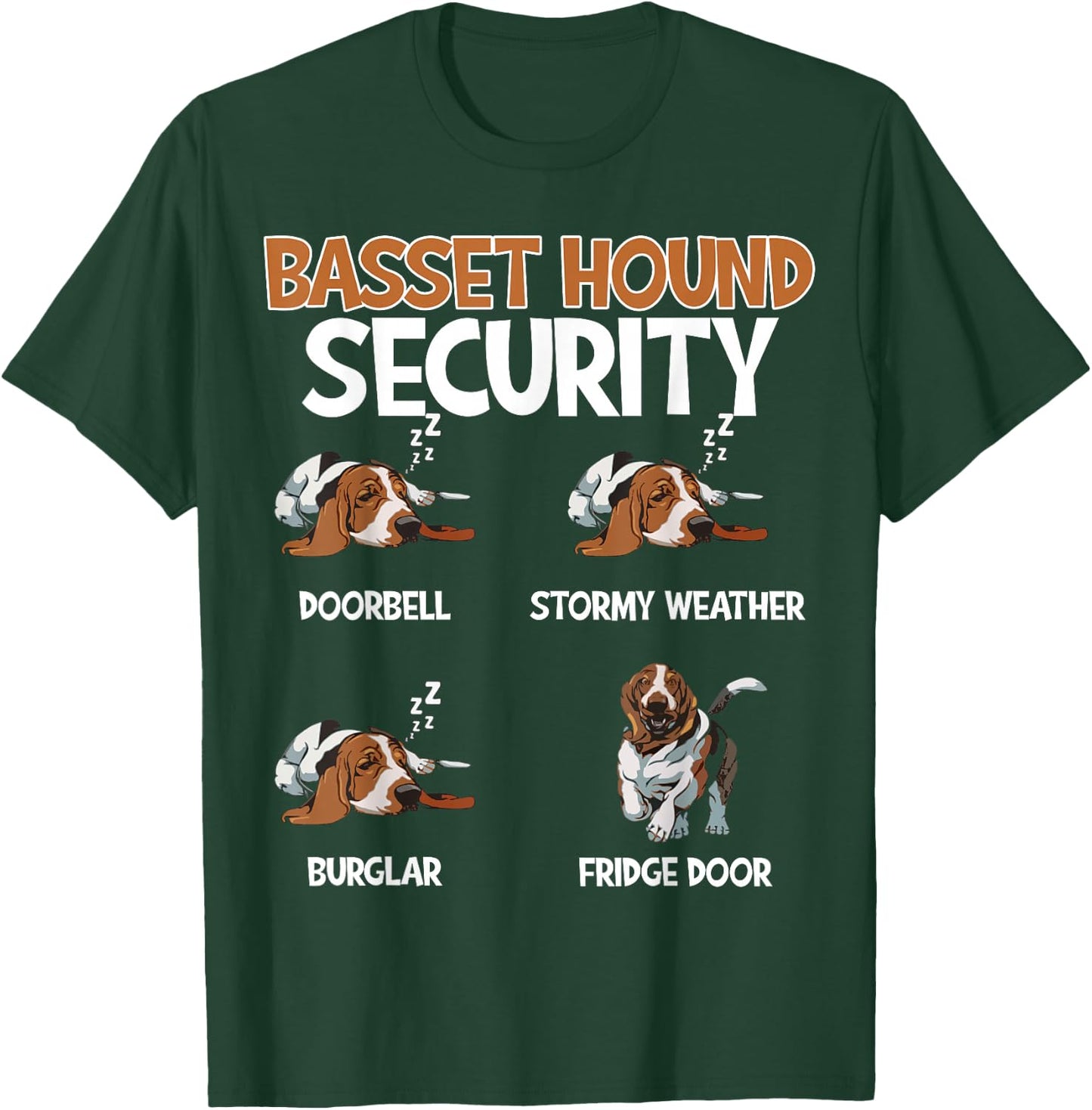 Funny Basset Hound Security Dog Sleeping Humor Design T-Shirt - T-Shirt | Forest
