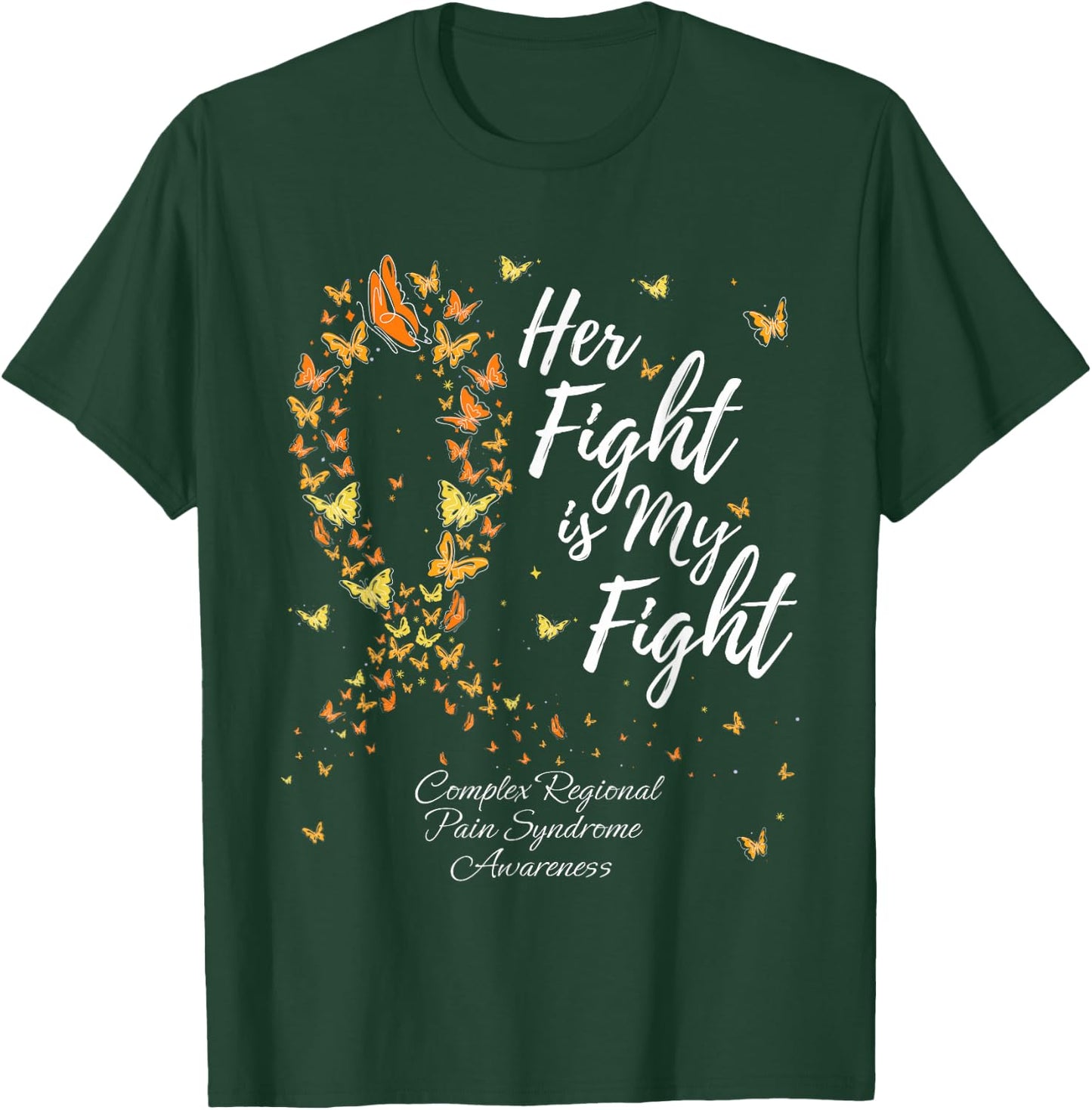 Her Fight CRPS Complex Regional Pain Syndrome Awareness T-Shirt - T-Shirt | Forest