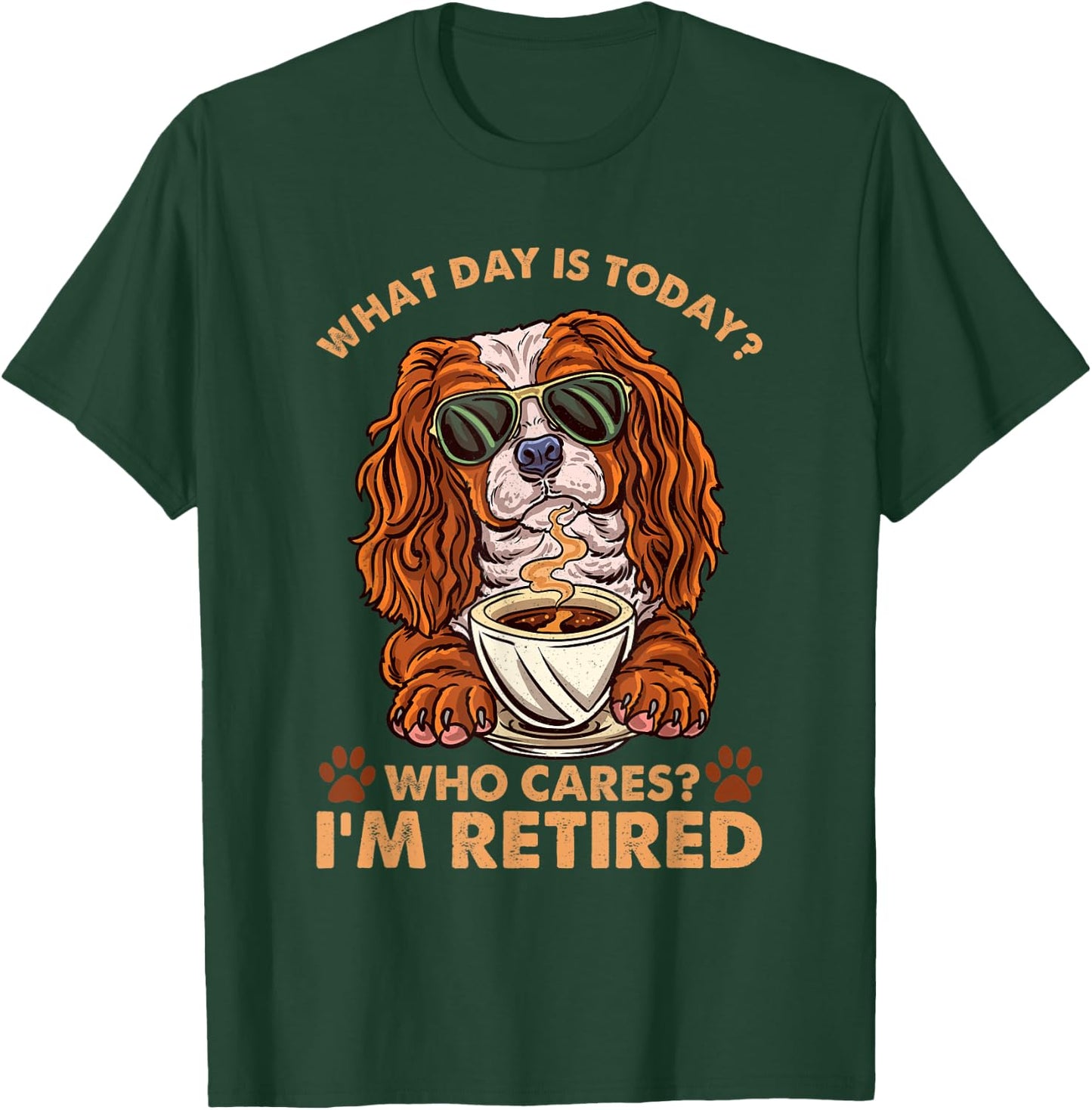 King Charles Cavalier Spaniel Dog Retirement Retired Coffee T-Shirt - T-Shirt | Forest