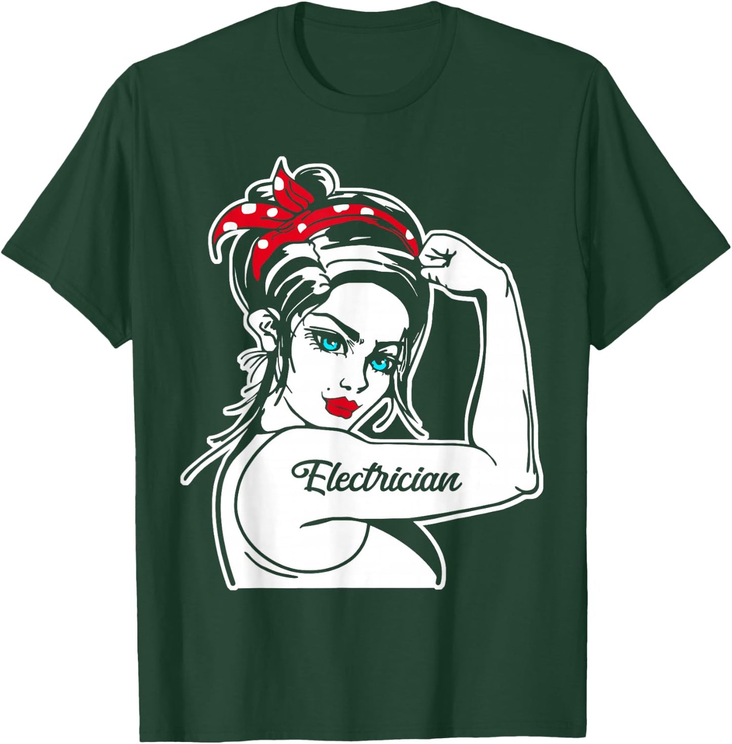 Female Electrician Rosie The Riveter Pin Up Girl Electrician T-Shirt - T-Shirt | Forest