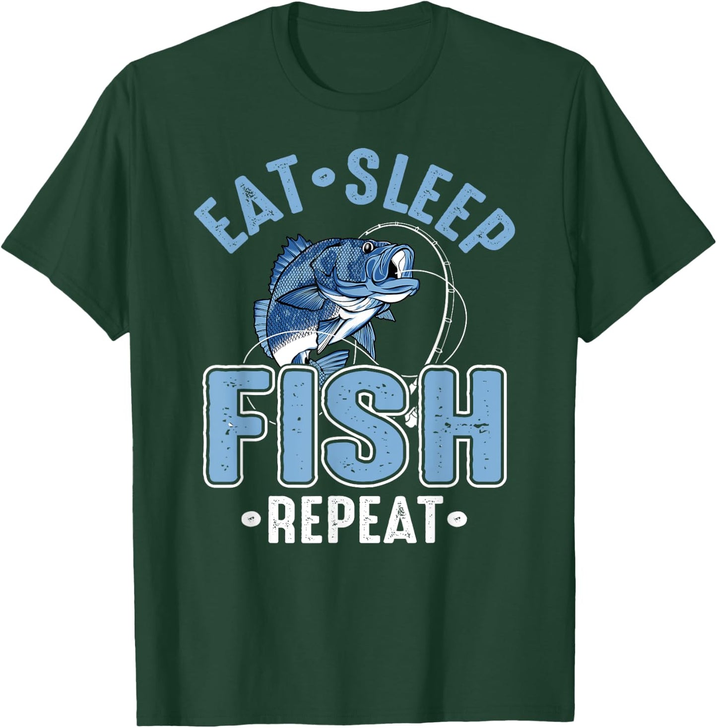 Eat Sleep Fish Repeat T-Shirt - T-Shirt | Forest