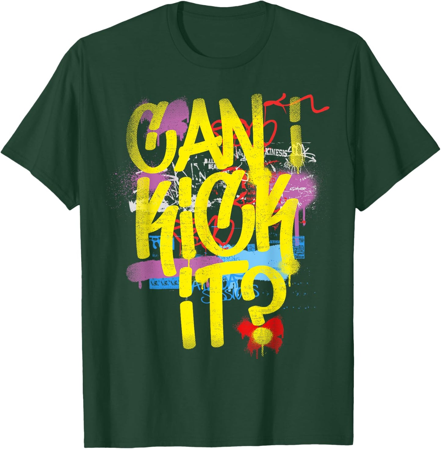 Can I Kick It? 80s 90s Hip Hop B-Boy Old School Rap Graffiti T-Shirt - T-Shirt | Forest