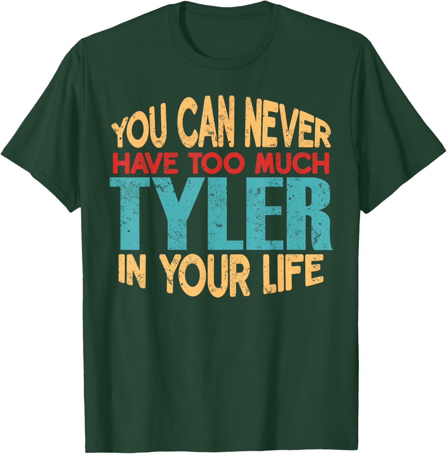 Funny Tyler Personalised First Name Joke Item T-Shirt - T-Shirt | Forest