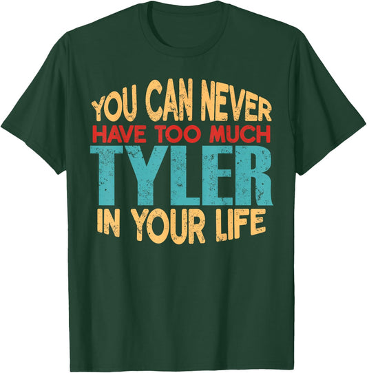 Funny Tyler Personalised First Name Joke Item T-Shirt - T-Shirt | Forest