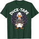 Funny Duck Tape Duct-Taped Repairman Engineering gift T-Shirt - T-Shirt | Forest