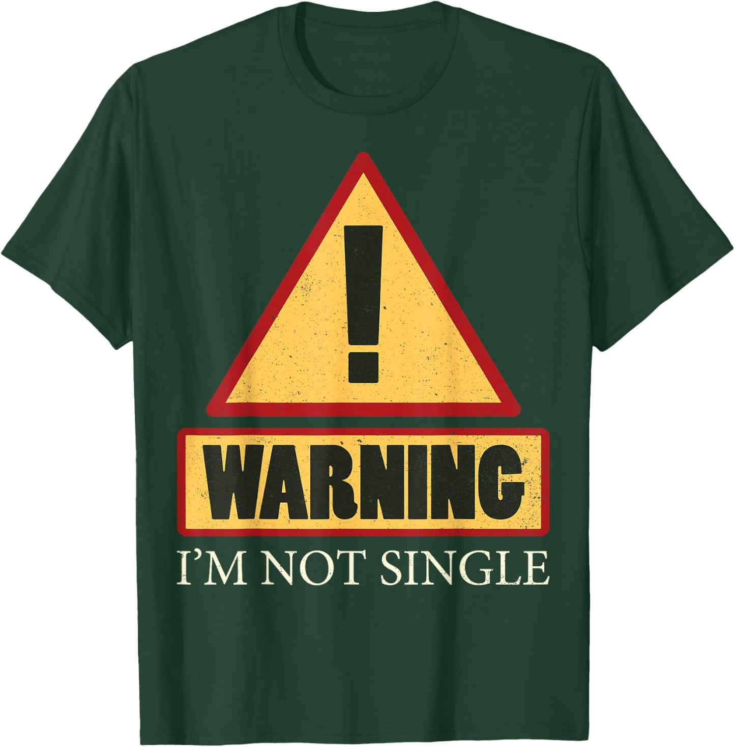 Sorry I'm Taken T Shirt- I'm Not Single Shirt T-Shirt - T-Shirt | Forest