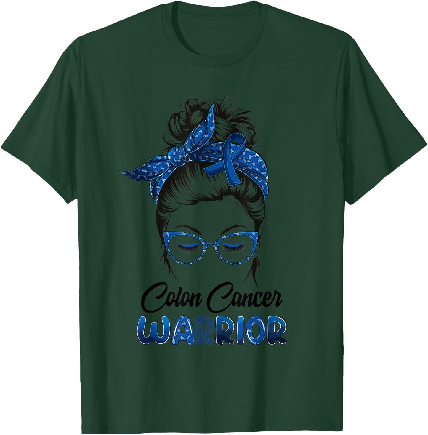Colon Cancer Warrior Messy Bun Survivor Believe Women Girls T-Shirt - T-Shirt | Forest