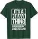 It's A Nava Thing You Wouldn't Understand First Name T-Shirt - T-Shirt | Forest