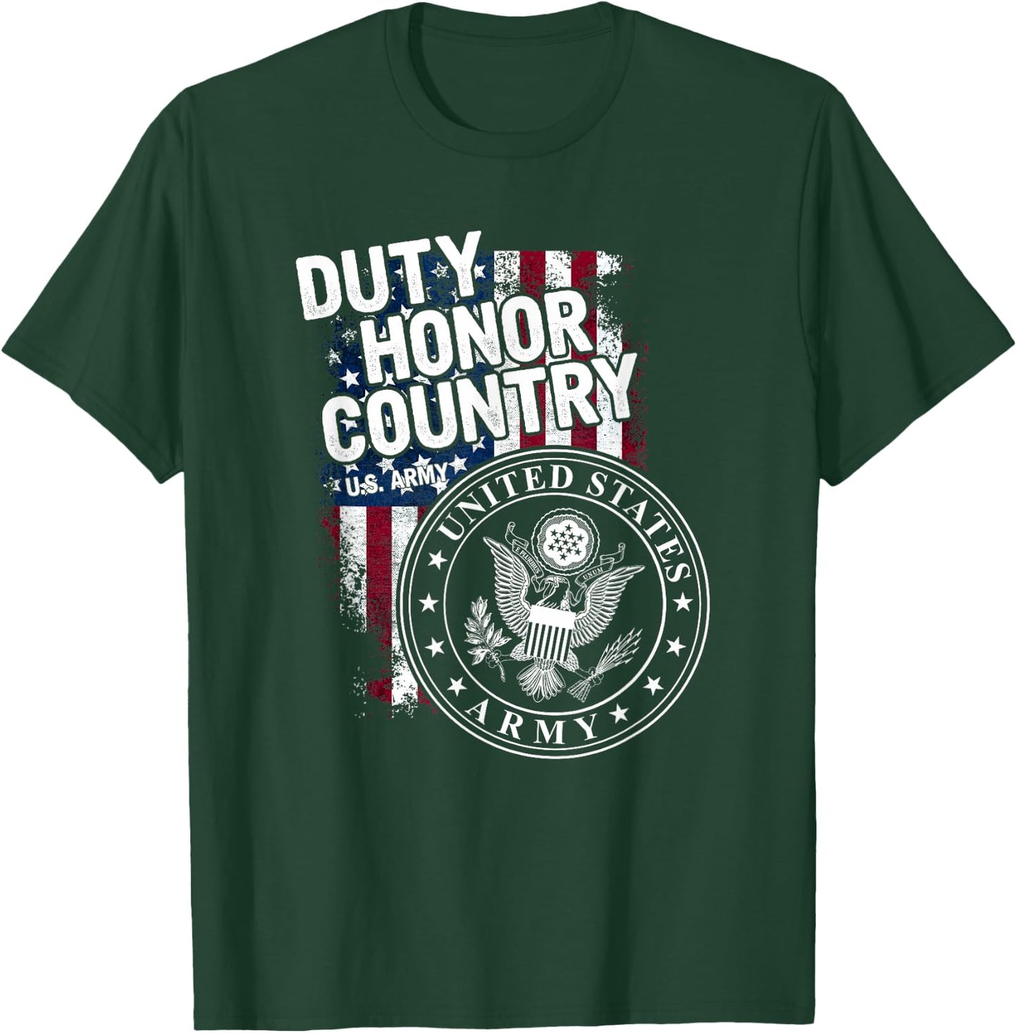 Duty Honor Country U.s. Army T-Shirt - T-Shirt | Forest