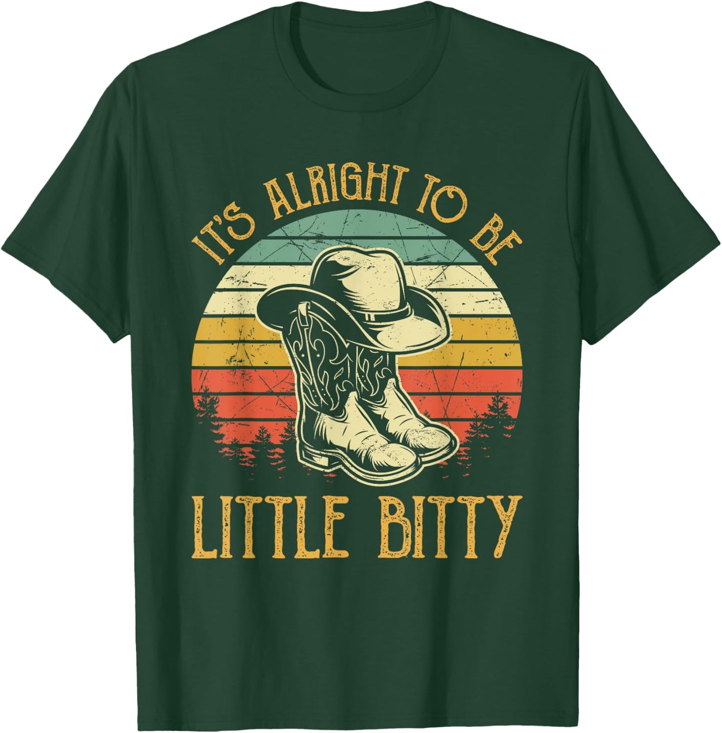It’s Alright To Be Little Bitty Country Music Toddler T-Shirt - T-Shirt | Forest