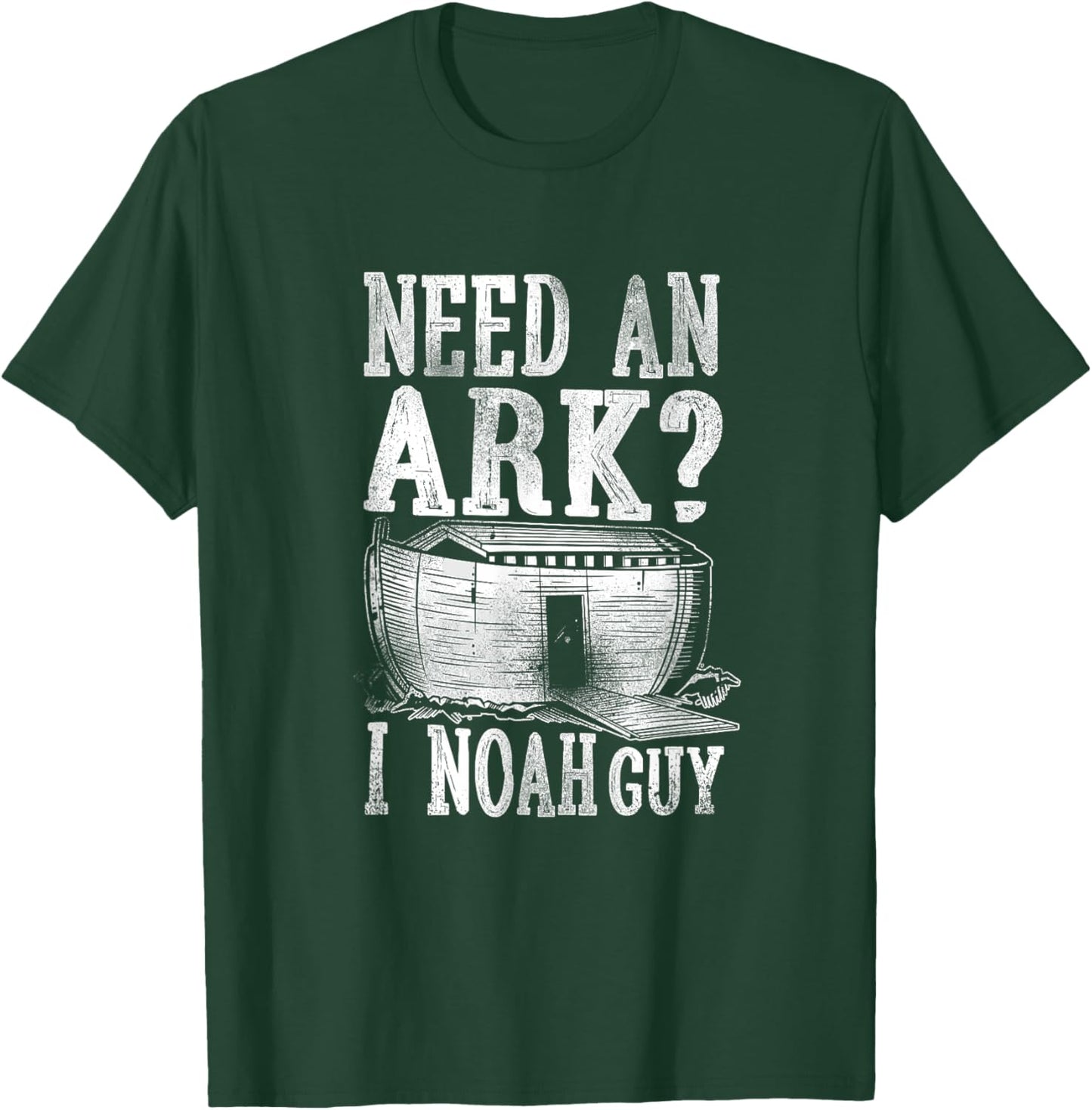 Christian Bible Verse Need An Ark? I Noah Guy T-Shirt - T-Shirt | Forest