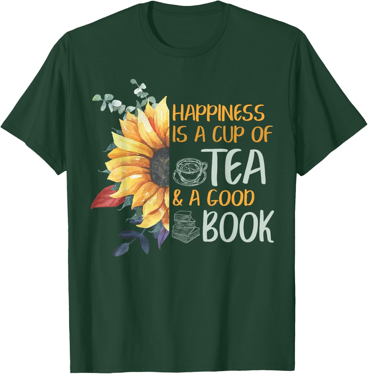 Book Nerd Tea Lover Reader Sayings Girls Women Love Books T-Shirt - T-Shirt | Forest
