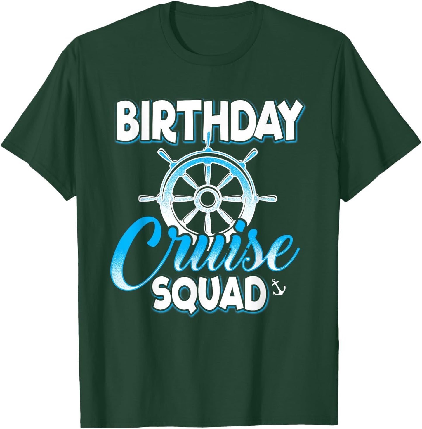 Birthday Cruise Squad Vacation Trip Group Couple Matching T-Shirt - T-Shirt | Forest