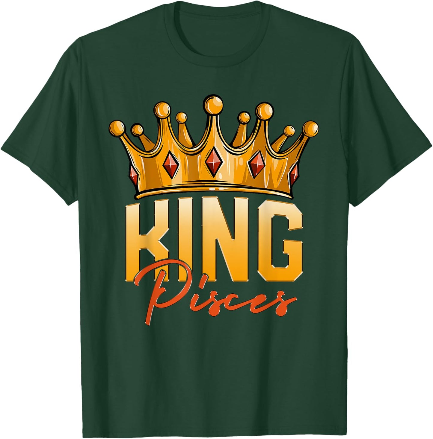 King Pisces Men Zodiac Birthday Crown T-Shirt - T-Shirt | Forest