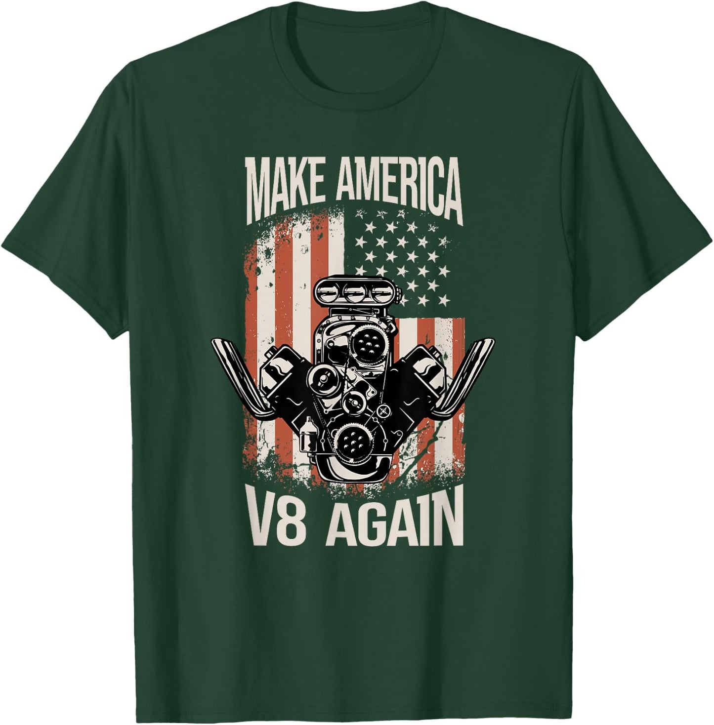 Make America V8 again Muscle Car USA Flag Engine V8 T-Shirt - T-Shirt | Forest