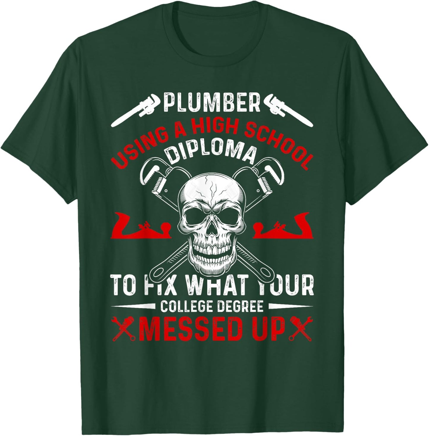 Funny Plumbing Graphic Design Plumber Dad Husband Men T-Shirt - T-Shirt | Forest