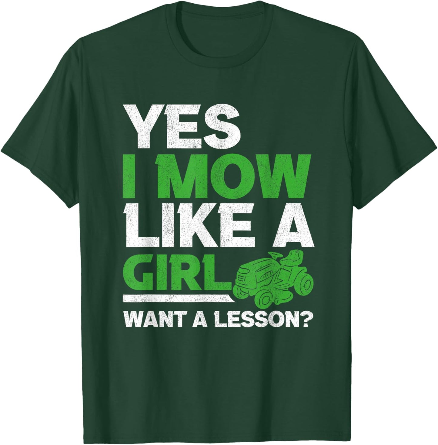 I Mow Like A Girl lawn mower Lawn mower Gardener Women T-Shirt - T-Shirt | Forest