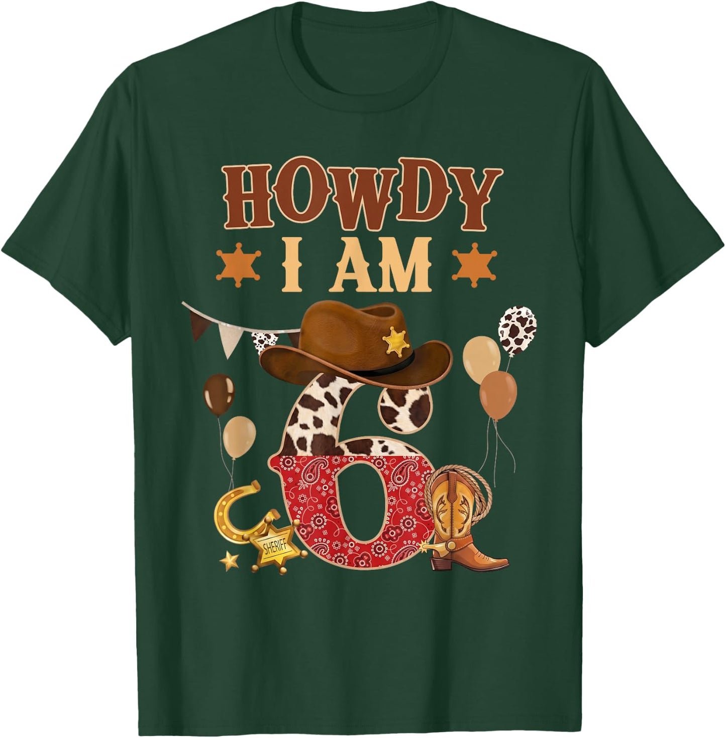 Howdy I'm 6 Western Cowboy 6th Birthday Boy Kids 6 Year Old T-Shirt - T-Shirt | Forest