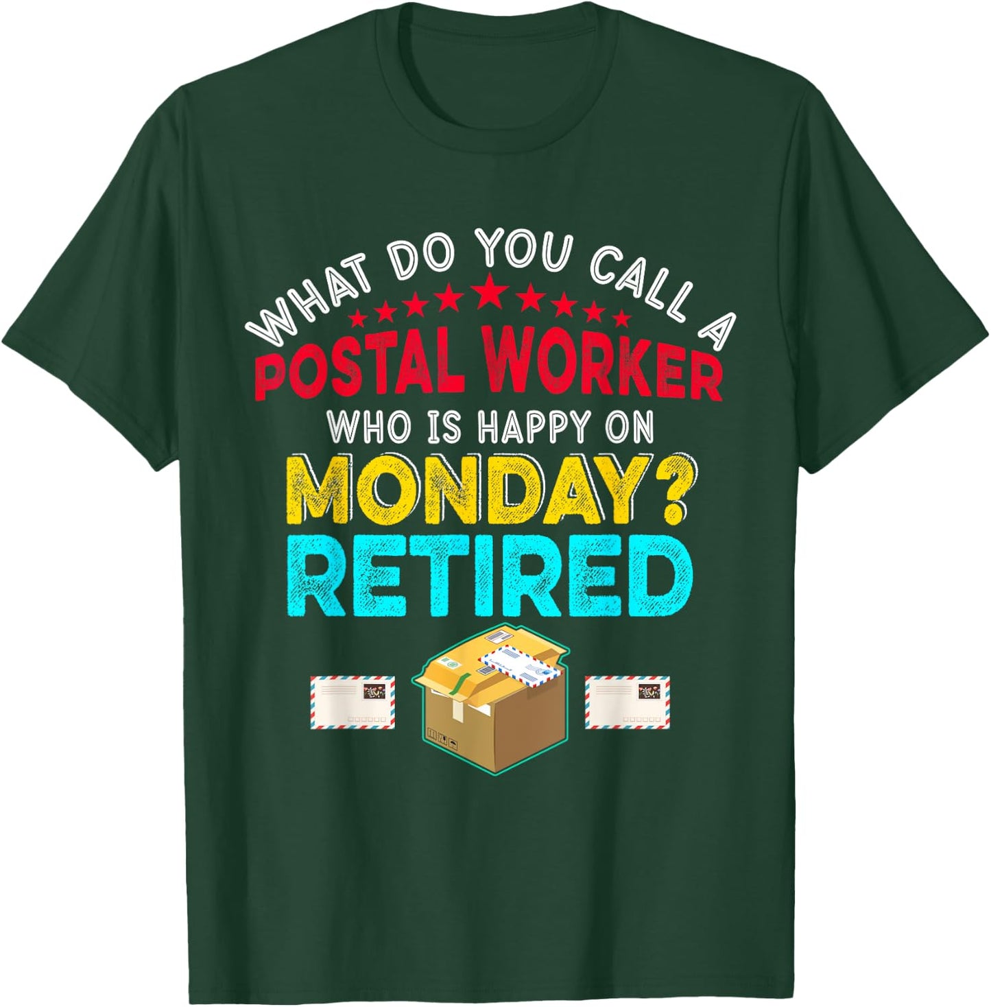 Vintage Retro Happy Retirement Funny A Postal Worker Retired T-Shirt - T-Shirt | Forest