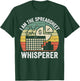 Spreadsheet Whisperer Funny Accountant Excel Spreadsheets T-Shirt - T-Shirt | Forest