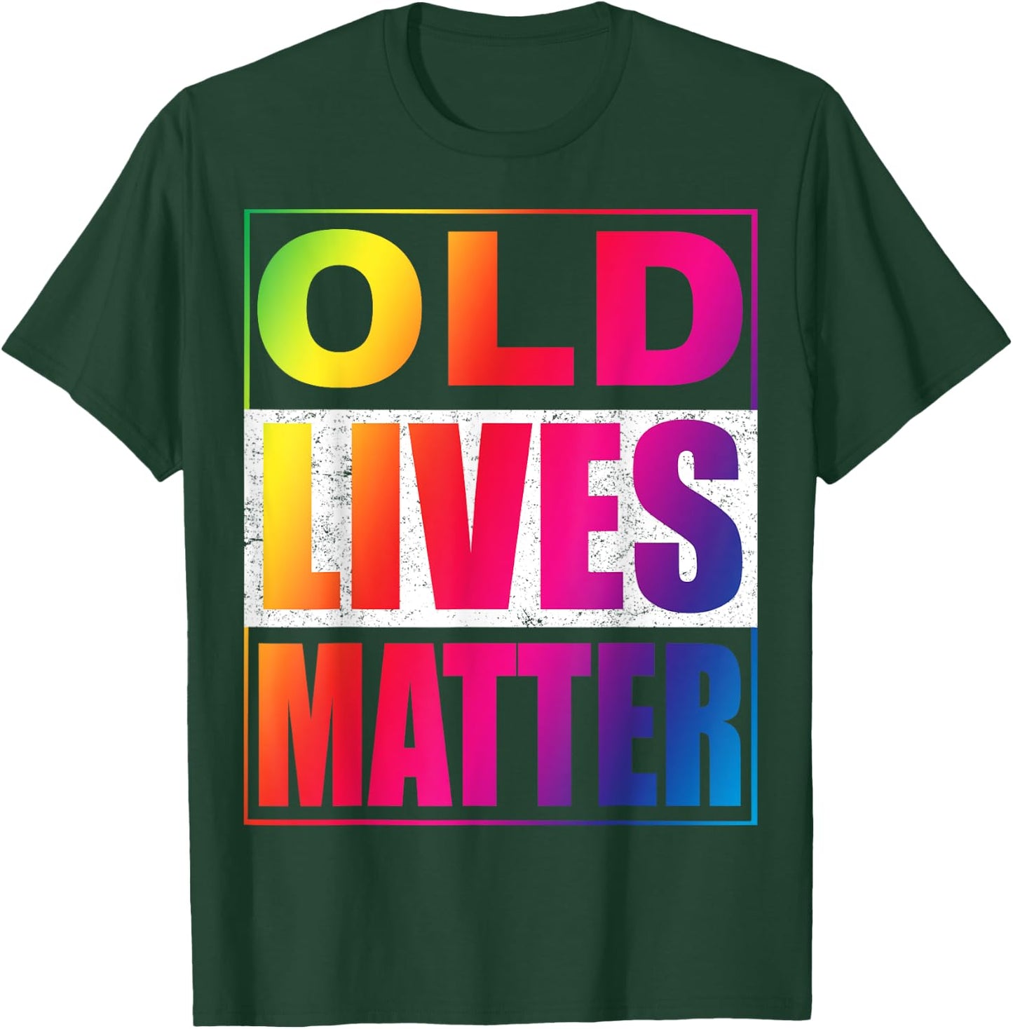 Old Lives Matter Funny Birthday Gift Shirt , Women T-Shirt - T-Shirt | Forest