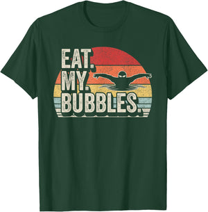 Vintage Retro Eat My Bubbles For Swim Team Swimmer T-Shirt - T-Shirt | Forest