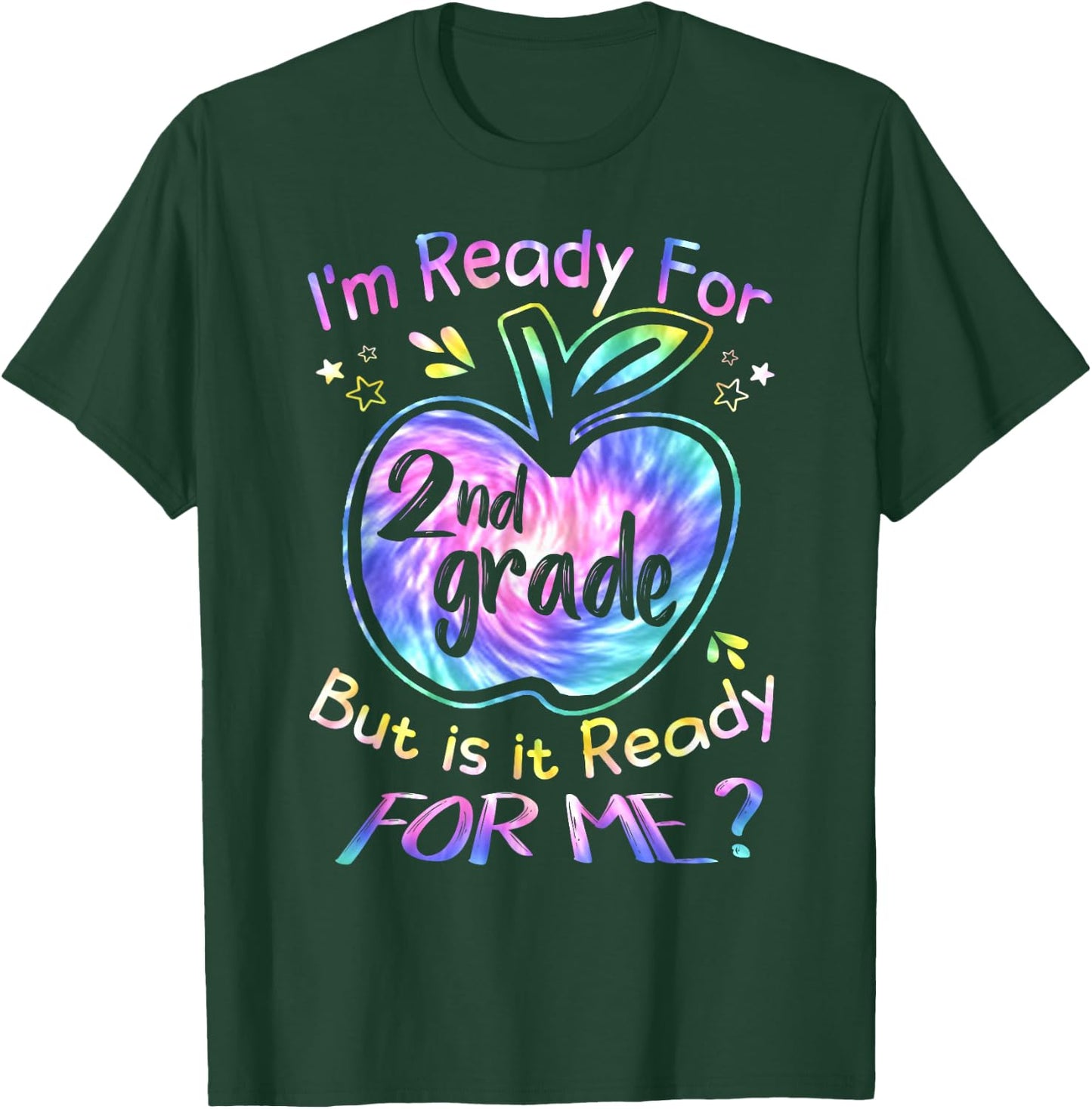 Ready for 2nd Grade Tie Dye Back to School Team Second Grade T-Shirt - T-Shirt | Forest