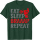 Funny Eat Sleep Braaap Repeat Dirt Bike Motocross Motorcycle T-Shirt - T-Shirt | Forest