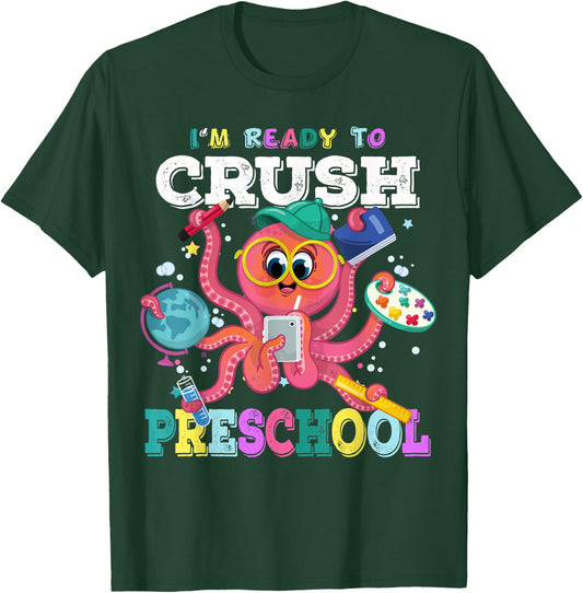 I'm Ready To Crush PreSchool Octopus Back to School Kids T-Shirt - T-Shirt | Forest